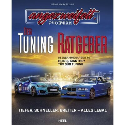 Heel Angezweifelt – Der Tuning-Ratgeber Heel Angezweifelt – Der Tuning-Ratgeber
