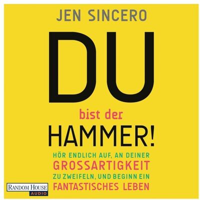 Random House Audio Du bist der Hammer! Random House Audio Du bist der Hammer!