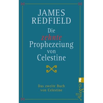 Ullstein Ebooks Die zehnte Prophezeiung von Celestine Ullstein Ebooks Die zehnte Prophezeiung von Celestine