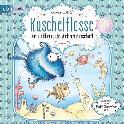Cbj audio Kuschelflosse - Die blubberbunte Weltmeisterschaft Cbj audio Kuschelflosse - Die blubberbunte Weltmeisterschaft