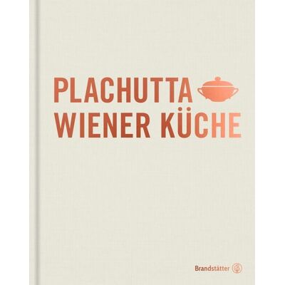 Brandstätter Verlag Plachutta Wiener Küche Brandstätter Verlag Plachutta Wiener Küche