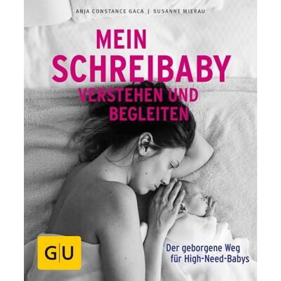 Gräfe und Unzer eBook Mein Schreibaby verstehen und begleiten Gräfe und Unzer eBook Mein Schreibaby verstehen und begleiten