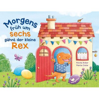 Magellan Morgens früh um sechs gähnt der kleine Rex Magellan Morgens früh um sechs gähnt der kleine Rex