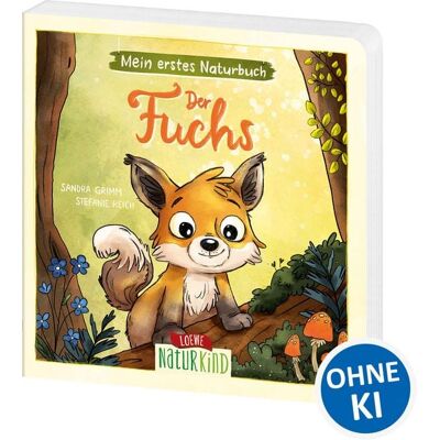 Loewe Mein erstes Naturbuch - Der Fuchs Loewe Mein erstes Naturbuch - Der Fuchs