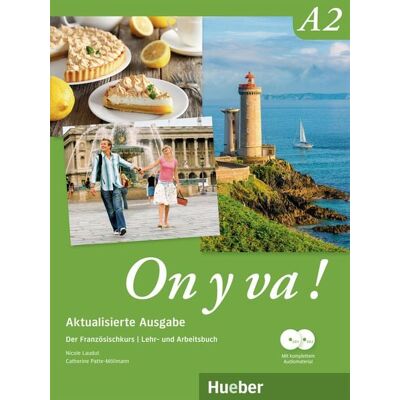 Hueber On y va ! A2 – Aktualisierte Ausgabe Hueber On y va ! A2 – Aktualisierte Ausgabe