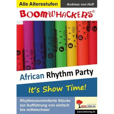 Kohl-Verlag eBooks Boomwhackers - African Rhythm Party Kohl-Verlag eBooks Boomwhackers - African Rhythm Party
