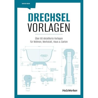 Vincentz Network Drechsel-Vorlagen Vincentz Network Drechsel-Vorlagen