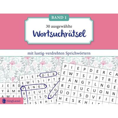 Singliesel Wortsuchrätsel für Senioren mit lustig-verdrehten Sprichwörtern. Rätsel-Spaß, Beschäftigung und Gedächtnistraining für Senioren. Auch mit Demenz. Großdruck. Singliesel Wortsuchrätsel für Senioren mit lustig-verdrehten Sprichwörtern. Rätsel-Spaß, Beschäftigung und Gedächtnistraining für Senioren. Auch mit Demenz. Großdruck.