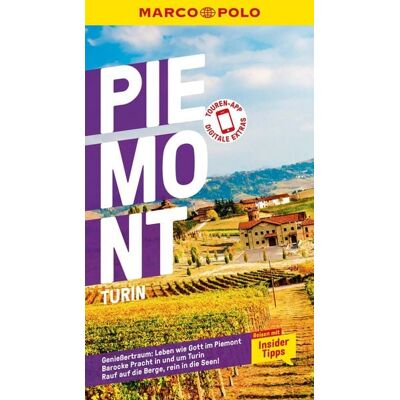 MairDuMont GmbH & Co. KG MARCO POLO Reiseführer E-Book Piemont, Turin MairDuMont GmbH & Co. KG MARCO POLO Reiseführer E-Book Piemont, Turin