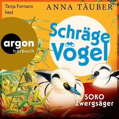 Argon Schräge Vögel - SOKO Zwergsäger Argon Schräge Vögel - SOKO Zwergsäger