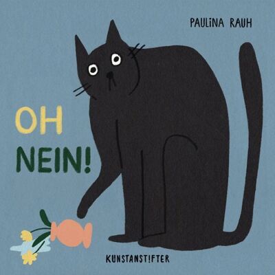 Kunstanstifter GmbH & Co. KG Oh Nein! Kunstanstifter GmbH & Co. KG Oh Nein!
