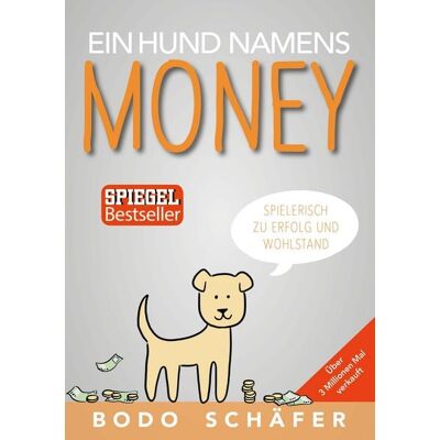 BS Akademie GmbH Ein Hund namens Money BS Akademie GmbH Ein Hund namens Money