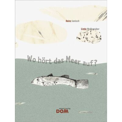 Tyrolia Wo hört das Meer auf? Tyrolia Wo hört das Meer auf?
