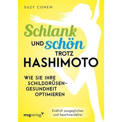 Mvg Schlank und schön trotz Hashimoto Mvg Schlank und schön trotz Hashimoto