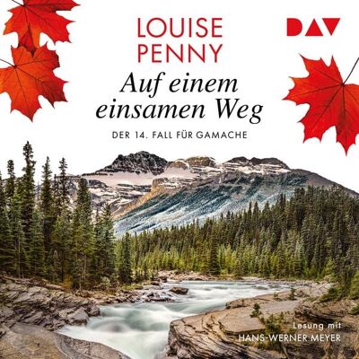 Der Audio Verlag Auf einem einsamen Weg. Der 14. Fall für Gamache Der Audio Verlag Auf einem einsamen Weg. Der 14. Fall für Gamache