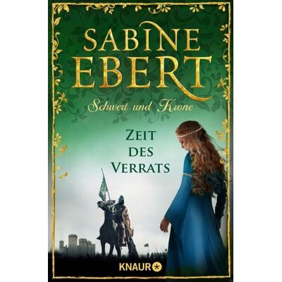Knaur eBook Schwert und Krone - Zeit des Verrats Knaur eBook Schwert und Krone - Zeit des Verrats