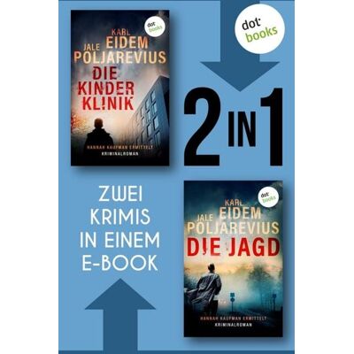 Dotbooks Die Kinderklinik & Die Jagd Dotbooks Die Kinderklinik & Die Jagd