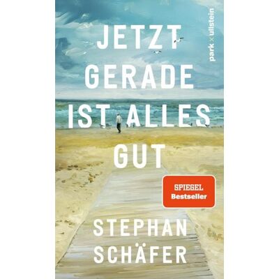 Ullstein Ebooks Jetzt gerade ist alles gut Ullstein Ebooks Jetzt gerade ist alles gut