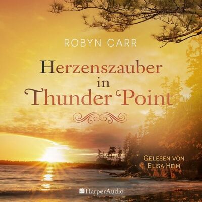 Harper Audio Herzenszauber in Thunder Point (ungekürzt) Harper Audio Herzenszauber in Thunder Point (ungekürzt)