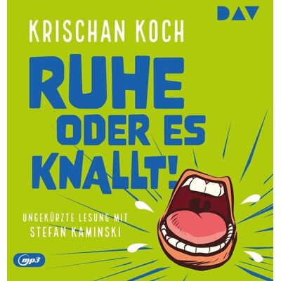 Der Audio Verlag Ruhe oder es knallt! Der Audio Verlag Ruhe oder es knallt!
