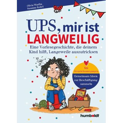 Humboldt Verlag Ups, mir ist langweilig Humboldt Verlag Ups, mir ist langweilig