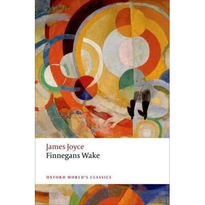 Oxford University Press Finnegans Wake Oxford University Press Finnegans Wake