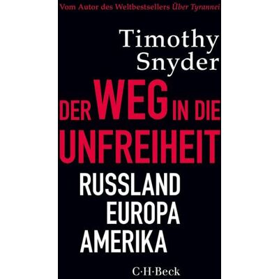 C.H.Beck Digital Der Weg in die Unfreiheit C.H.Beck Digital Der Weg in die Unfreiheit