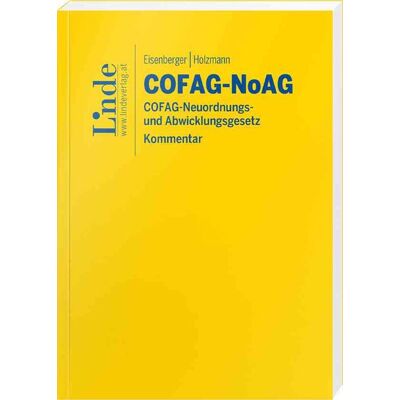 Linde COFAG-NoAG COFAG-Neuordnungs- und Abwicklungsgesetz Linde COFAG-NoAG COFAG-Neuordnungs- und Abwicklungsgesetz
