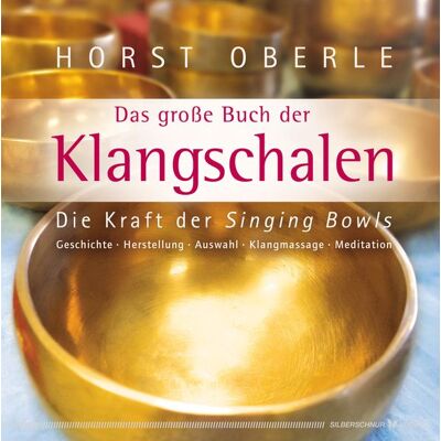 Silberschnur Das große Buch der Klangschalen Silberschnur Das große Buch der Klangschalen