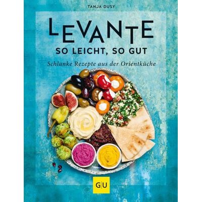 Gräfe und Unzer eBook Levante - so leicht, so gut Gräfe und Unzer eBook Levante - so leicht, so gut