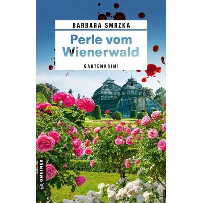 Gmeiner Verlag eBooks Perle vom Wienerwald Gmeiner Verlag eBooks Perle vom Wienerwald