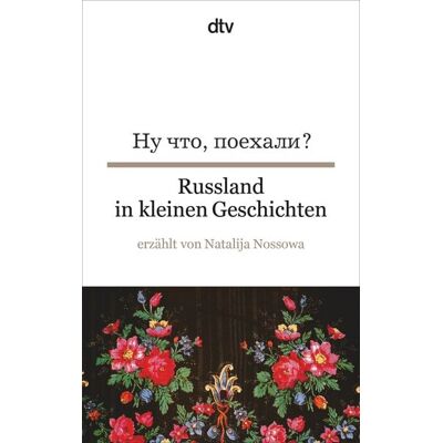 dtv Russland in kleinen Geschichten dtv Russland in kleinen Geschichten