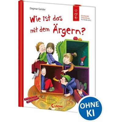 Loewe Wie ist das mit dem Ärgern? (Starke Kinder, glückliche Eltern) Loewe Wie ist das mit dem Ärgern? (Starke Kinder, glückliche Eltern)