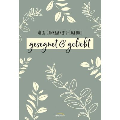 Gerth Medien Gesegnet & geliebt Gerth Medien Gesegnet & geliebt