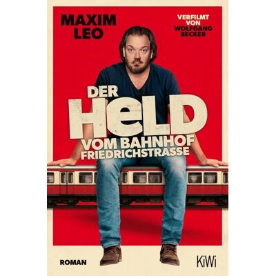 KiWi eBooks Der Held vom Bahnhof Friedrichstraße KiWi eBooks Der Held vom Bahnhof Friedrichstraße