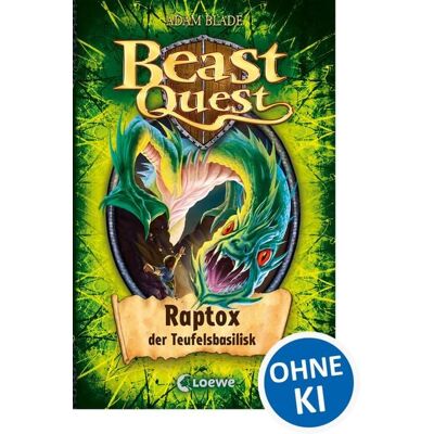 Loewe Raptox, der Teufelsbasilisk / Beast Quest Band 39 Loewe Raptox, der Teufelsbasilisk / Beast Quest Band 39