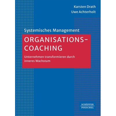 Schäffer-Poeschel Organisations-Coaching Schäffer-Poeschel Organisations-Coaching