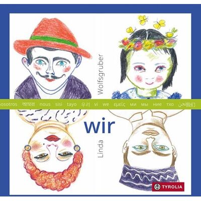Tyrolia Wir - vielsprachige Ausgabe Tyrolia Wir - vielsprachige Ausgabe