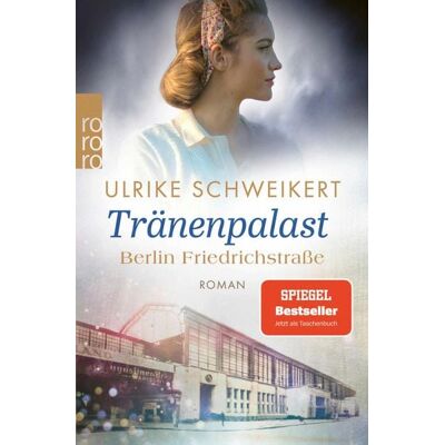 Rowohlt eBooks Berlin Friedrichstraße: Tränenpalast Rowohlt eBooks Berlin Friedrichstraße: Tränenpalast