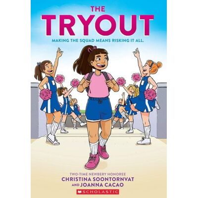 Scholastic The Tryout: A Graphic Novel Scholastic The Tryout: A Graphic Novel