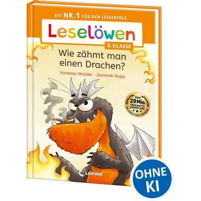 Loewe Leselöwen 3. Klasse - Wie zähmt man einen Drachen? Loewe Leselöwen 3. Klasse - Wie zähmt man einen Drachen?