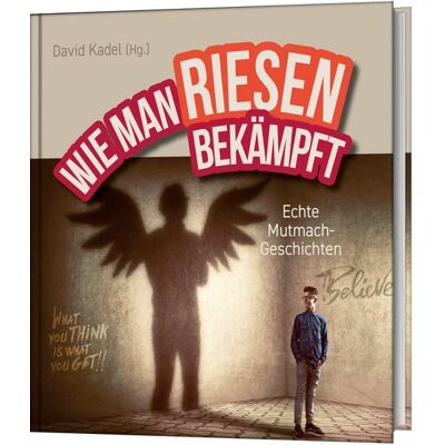 Gerth Medien Wie man Riesen bekämpft Gerth Medien Wie man Riesen bekämpft