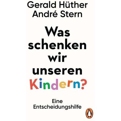 Penguin Was schenken wir unseren Kindern? Penguin Was schenken wir unseren Kindern?