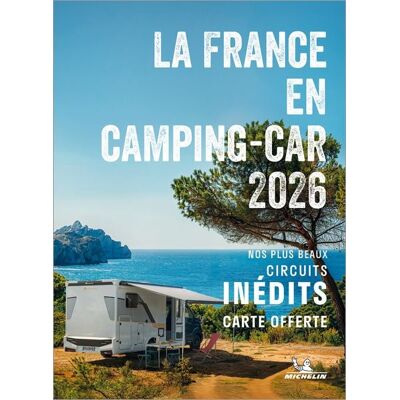 Michelin Escapades en Camping-car France 2026 Michelin Escapades en Camping-car France 2026