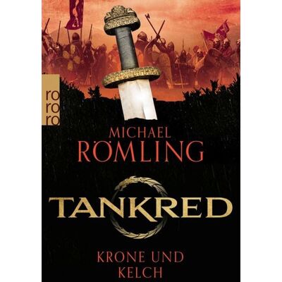 Rowohlt eBooks Tankred: Krone und Kelch Rowohlt eBooks Tankred: Krone und Kelch