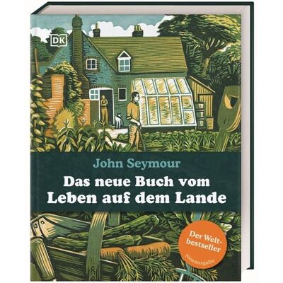 DK Verlag Dorling Kindersley Das neue Buch vom Leben auf dem Lande DK Verlag Dorling Kindersley Das neue Buch vom Leben auf dem Lande
