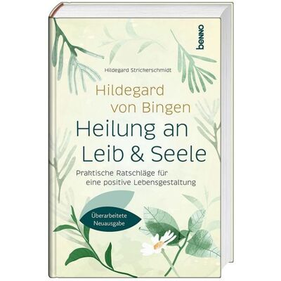 St. Benno Hildegard von Bingen: Heilung an Leib und Seele St. Benno Hildegard von Bingen: Heilung an Leib und Seele