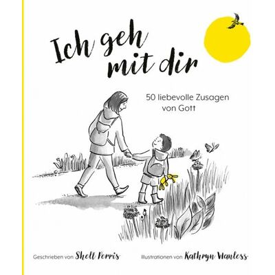 Gerth Medien Ich geh mit dir Gerth Medien Ich geh mit dir