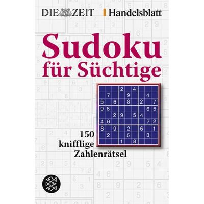 Fischer Taschenbuch Verlag Sudoku für Süchtige Fischer Taschenbuch Verlag Sudoku für Süchtige