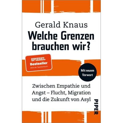 Piper Taschenbuch Welche Grenzen brauchen wir? Piper Taschenbuch Welche Grenzen brauchen wir?